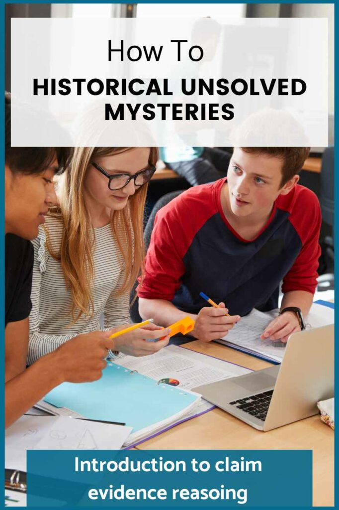 introduction to claim evidence reasoning solving historical unsolved mysteries