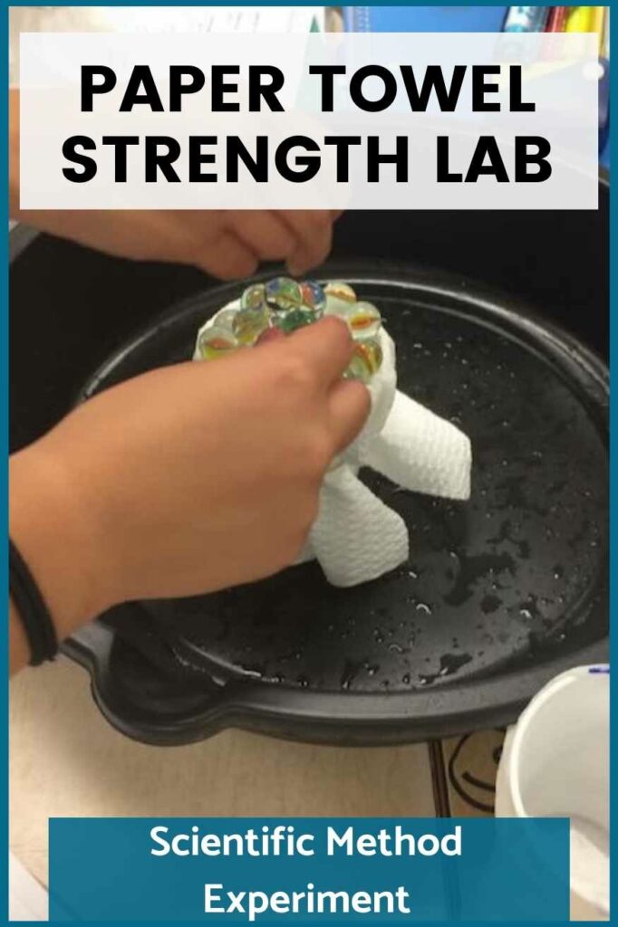 scientific method experiment paper towel strength lab