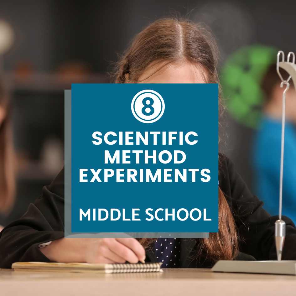 eight scientific method experiments for middle school