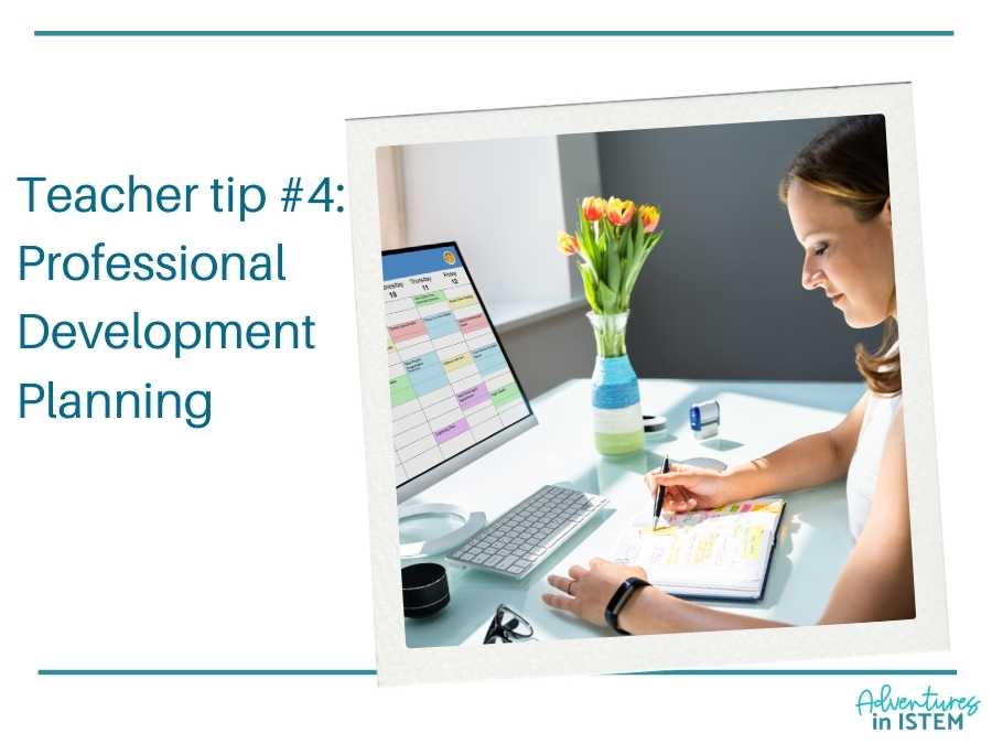 end of year teacher tip. Teacher tip #4: Professional Development Planning