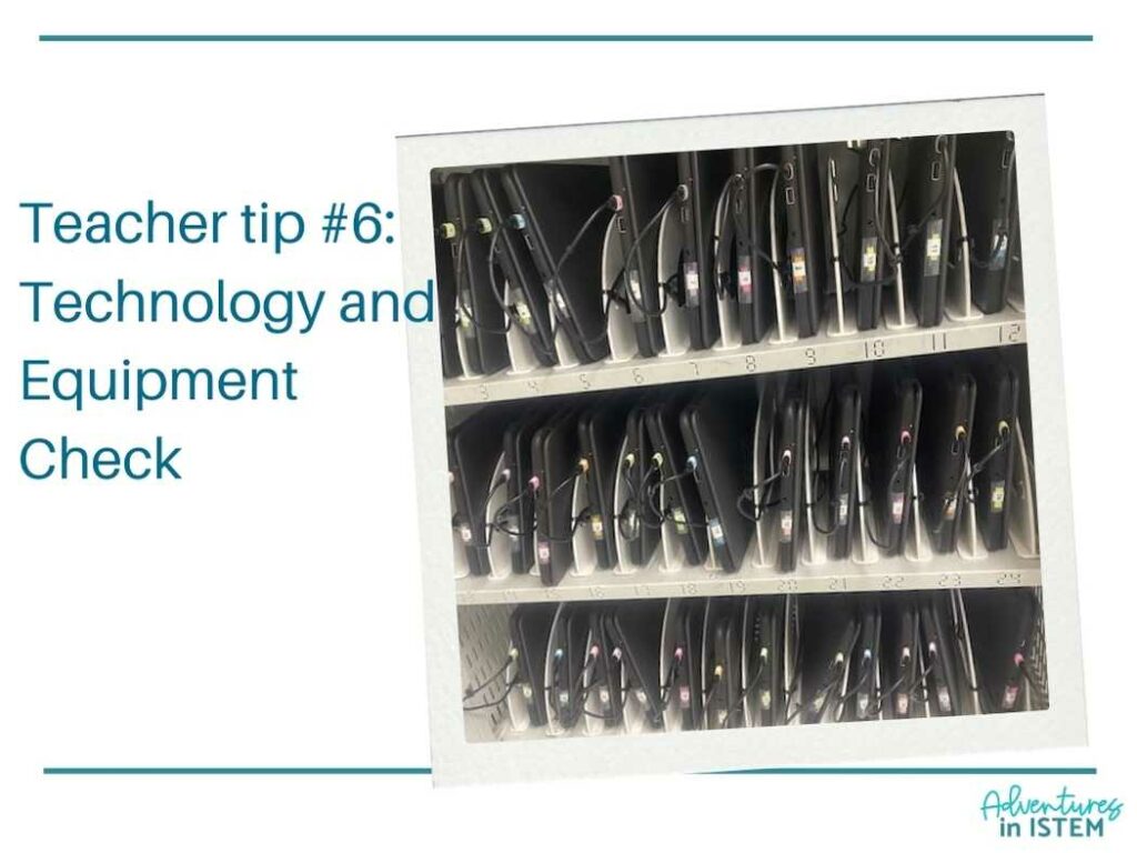 end of year teacher tips, technology and equipment check