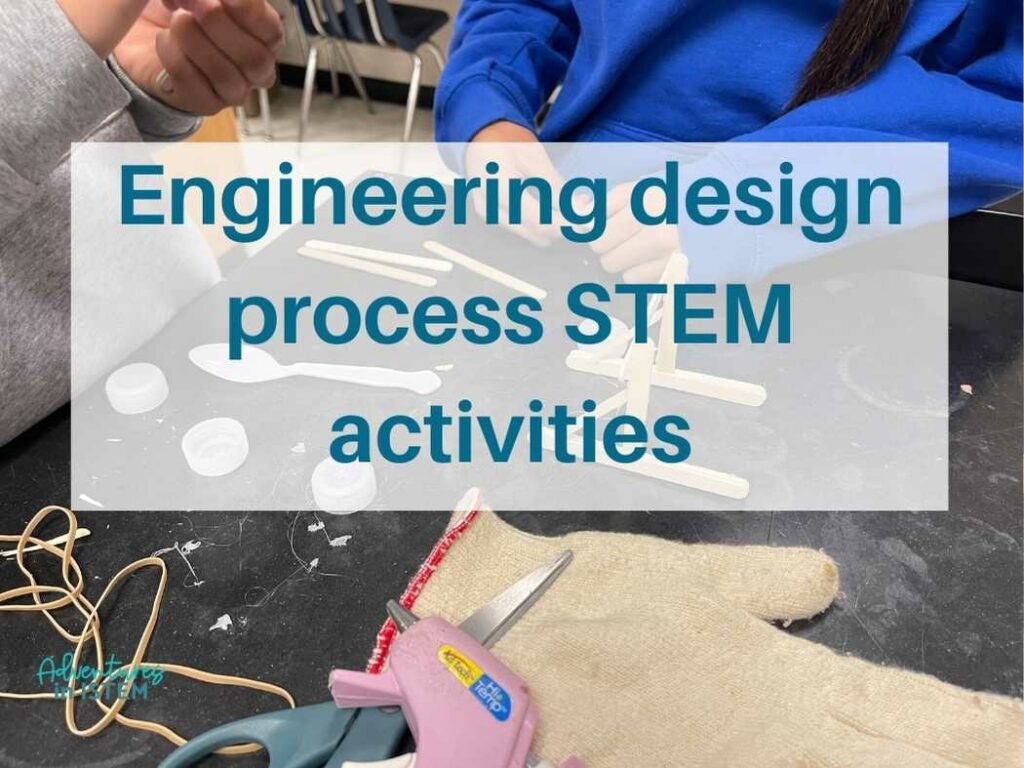 end of year physical science activities engineering design process STEM activities