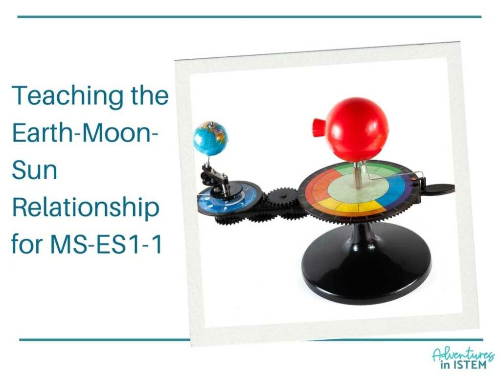 teaching the earth moon sun relationship, MS-ES1-1: tides and lunar phases