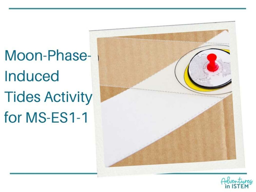 moon phase induced tides activity, MS-ES1-1: tides and lunar phases