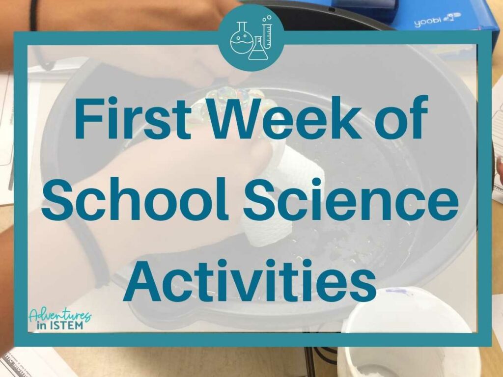 first week of school science activities for middle school
