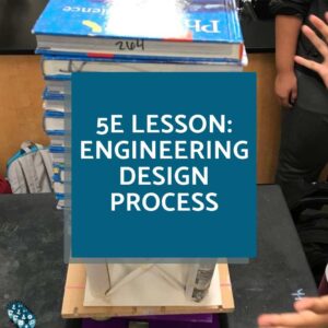 5e lessons enginerring design process