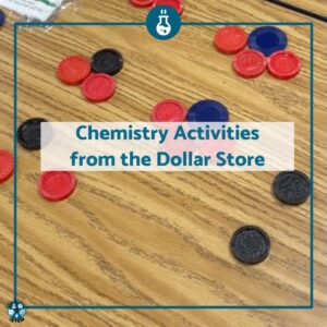 chemistry activites from the dollar store